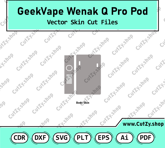 GEEK VAPE Wenak Q Pro Pod Vector Skin Cut Files