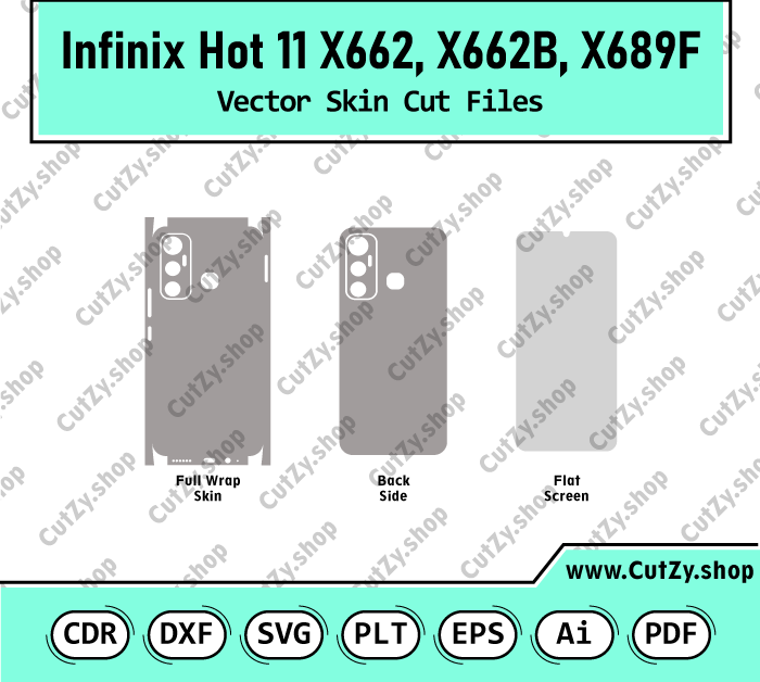 Infinix Hot 11 X662, X662B, X689F Vector Skin Cut Files
