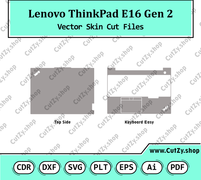 Lenovo ThinkPad E16 Gen 2 Vector Skin Cut Files