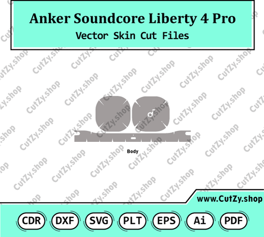 Anker Soundcore Liberty 4 Pro Vector Skin Cut Files