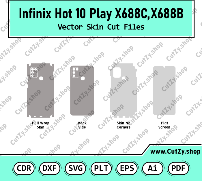 Infinix Hot 10 Play X688C X688B Vector Skin Cut Files