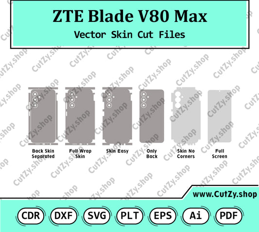 ZTE Blade V80 Max Vector Skin Cut Files