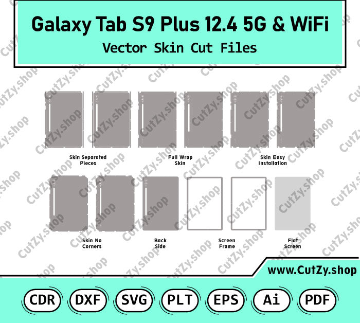 Samsung Galaxy Tab S9 Plus 12.4 5G & WiFi Versions Vector Skin Cut Files
